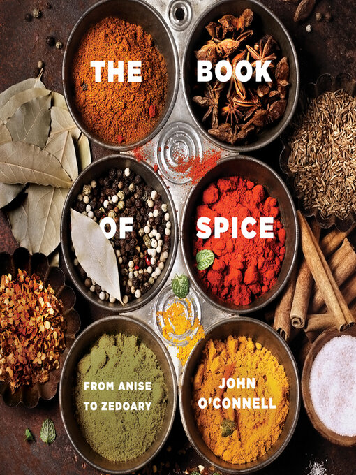 Title details for The Book of Spice by John O'Connell - Available